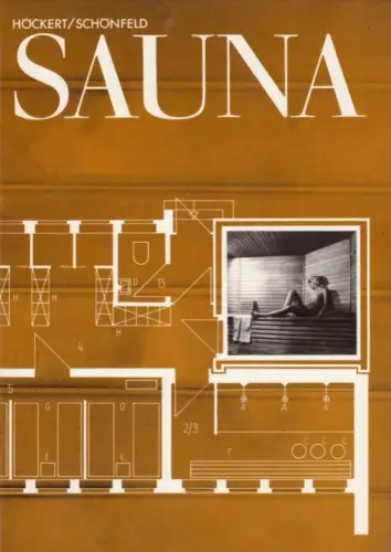 Buch: Sauna, Höckert, Manfred / Schönfeld, Gerhart. 1983, Verlag für Bauwesen