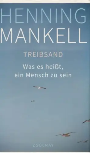 Buch: Treibsand, Mankell, Henning. 2015, Paul Zsolnay Verlag
