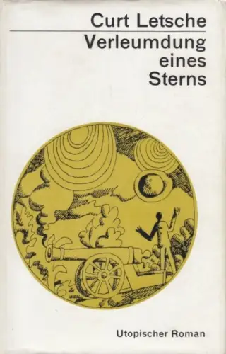 Buch: Verleumdung eines Sterns, Letsche, Curt. 1968, Greifenverlag