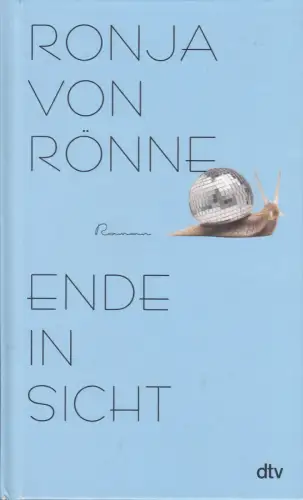 Buch: Ende in Sicht, Rönne, Ronja von, 2022, dtv, Roman, gebraucht, sehr gut