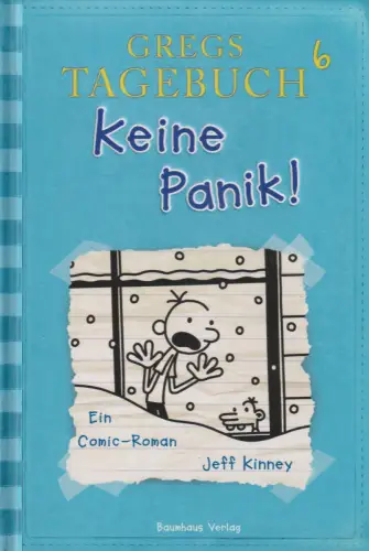 Buch: Gregs Tagebuch 6 -  Keine Panik!, Kinney, Jeff, 2011, Baumhaus Verlag