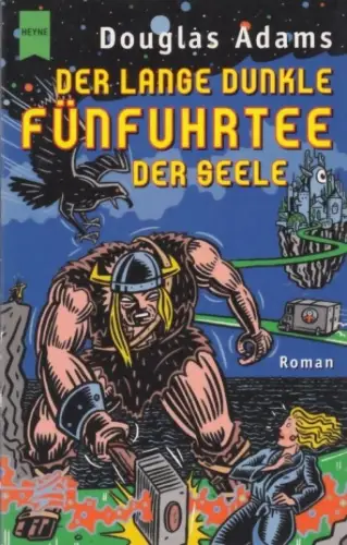 Buch: Der lange dunkle Fünfuhrtee der Seele, Adams, Douglas. 2002, Heyne Verlag