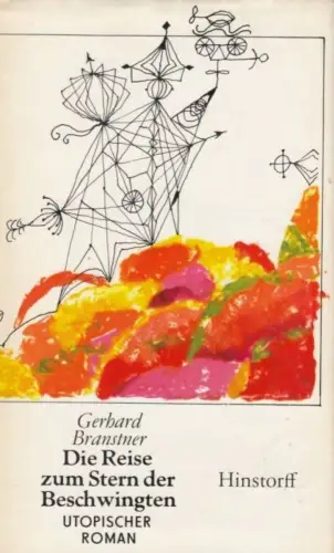 Buch: Die Reise zum Stern der Beschwingten, Branstner, Gerhard. 1975, Hinstorff