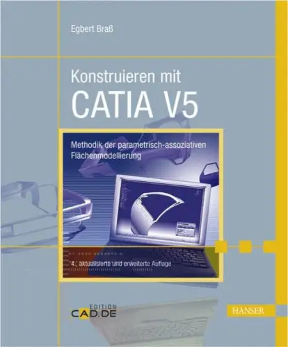 Buch: Konstruieren mit CATIA V5, Braß, Egbert, 2009, Carl Hanser Verlag