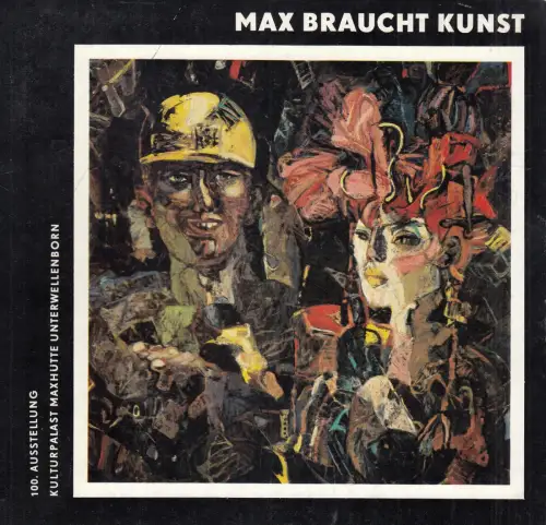 Buch: Max braucht Kunst, 1988, Ergebnisse eines Wettbewerbs. Malerei und Grafik