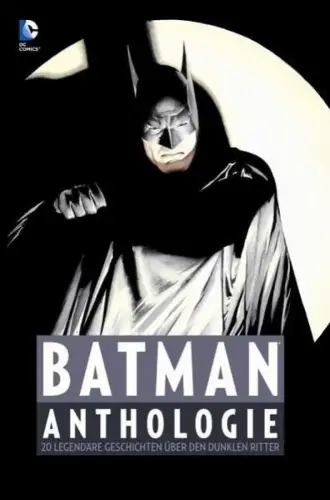 Comic: Batman-Anthologie, Kane, Bob, 2013, DC Comics, 20 legendäre Geschichten..