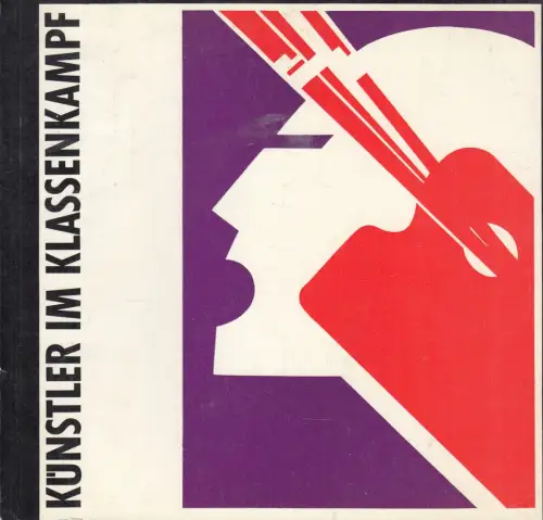 Buch: Künstler im Klasse, 1988, Museum für Deutsche Geschichte, gebraucht, gut