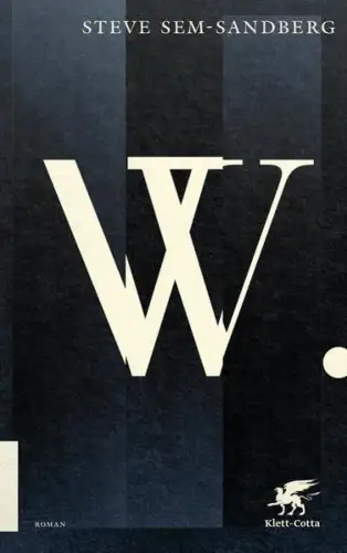 Buch: W., Roman, Sem-Sandberg, Steve, 2021, Klett-Cotta, gebraucht, sehr gut