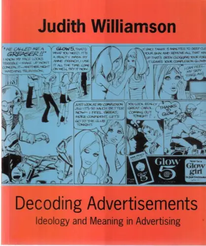 Buch: Decoding Advertisements, Williamson, Judith, 2005, Marion Boyars, sehr gut