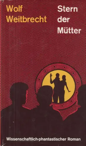 Buch: Stern der Mütter, Weitbrecht, Wolf. 1980 Greifenverlag, gebraucht sehr gut