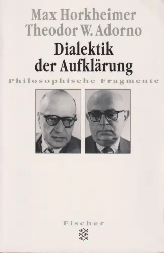 Buch: Dialektik der Aufklärung, Horkheimer, Max und Theodor W. Adorno. 1997