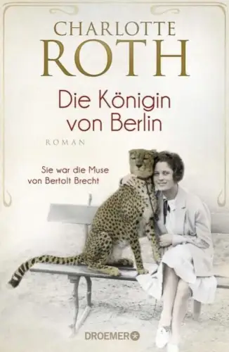 Buch: Die Königin von Berlin, Roth, Charlotte, 2020, Droemer, Roman, sehr gut