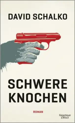 Buch: Schwere Knochen, Schalko, David, 2018, Kiepenheuer & Witsch, Roman
