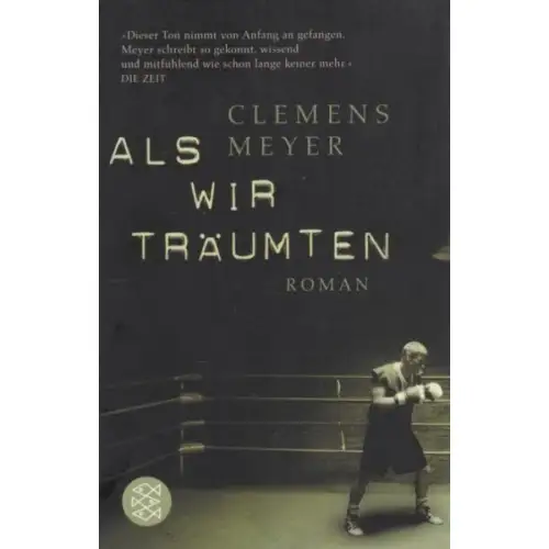 Buch: Als wir träumten, Meyer, Clemens. Fischer, 2007, gebraucht, gut