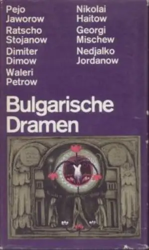 Buch: Bulgarische Dramen, Jaworow, Pejo u.a. 1974, gebraucht, gut