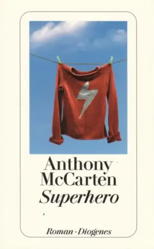 Buch: Superhero, McCarten, Anthony. Diogenes taschenbuch, detebe, 2008