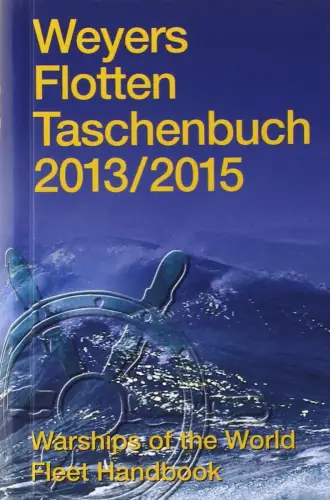 Buch: Weyers Flottentaschenbuch / Warships of the World, Globke, Werner, 2013