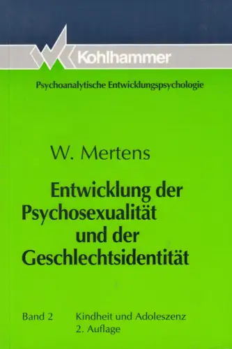 Buch: Entwicklung der Psychosexualität und der Geschlechtsidentität 2, Mertens