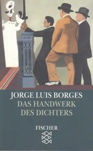 Buch: Das Handwerk des Dichters, Borges, Jorge Luis, 2008, Fischer Taschenbuch