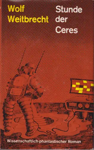 Buch: Stunde der Ceres, Weitbrecht, Wolf, 1975, Greifenverlag, gebraucht, gut