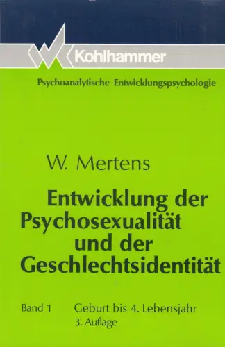Buch: Entwicklung der Psychosexualität und der Geschlechtsidentität 1, Mertens