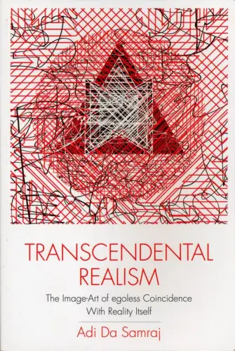 Buch: Transcendental Realism, Samraj, Adi Da, 2010, The Dawn Horse Press
