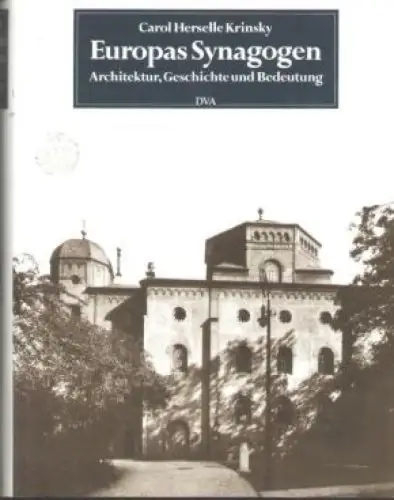 Buch: Europas Synagogen, Krinsky, Carol Herselle. 1988, Deutsche Verlags-Anstalt