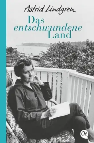 Buch: Das entschwundene Land, Lindgren, Astrid, 2018, Oetinger Taschenbuch