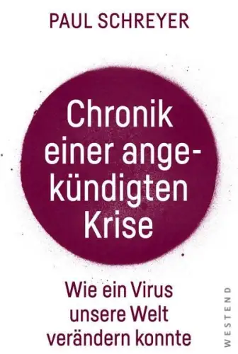 Buch: Chronik einer angekündigten Krise, Schreyer, Schreyer, 2020 Westend Verlag