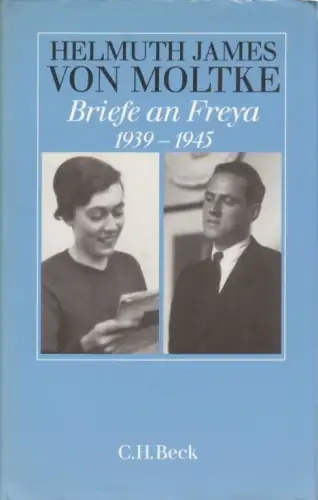 Buch: Briefe an Freya 1939-1945, Moltke, Helmuth James von. 1988, gebraucht, gut