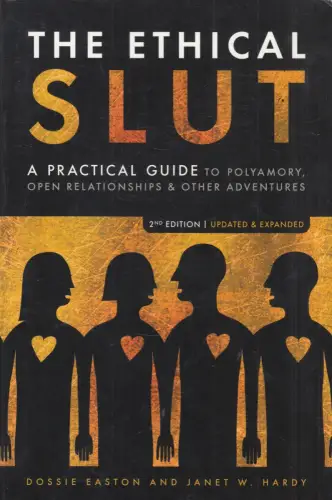 Buch: The Ethical Slut, Easton, Dossie, 2009, Celestial Arts, gebraucht sehr gut