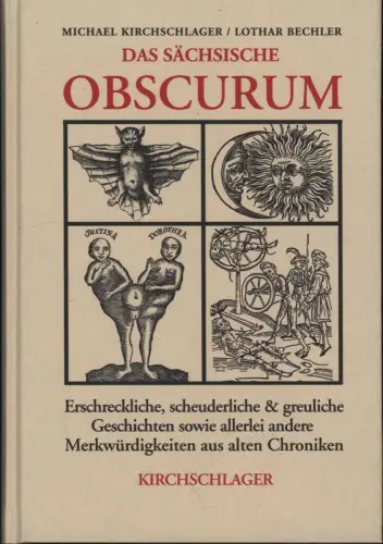 Buch: Das sächsische Obscurum, Kirchschlager, Michael, 2001, Kirchschlager