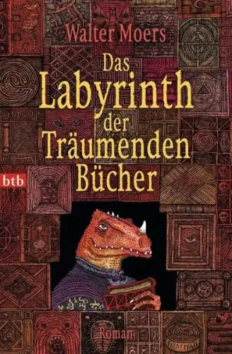 Buch: Das Labyrinth der Träumenden Bücher, Moers, Walter, 2013, btb, sehr gut