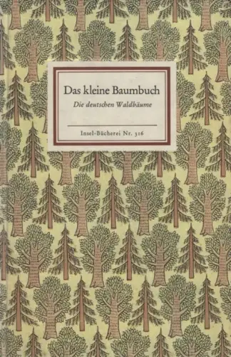 Insel-Bücherei 316, Das kleine Baumbuch. Schnack, Friedrich, 2001, sehr gut