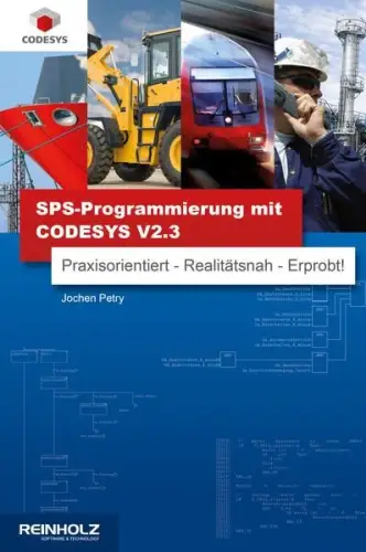 Buch: SPS-Programmierung mit CODESYS V2.3, Petry, Jochen, 2017, REINHOLZ