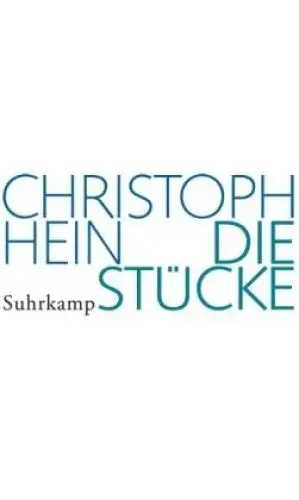 Buch: Die Stücke, Hein, Christoph. 2005, Suhrkamp Verlag, gebraucht, sehr gut