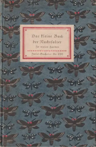 Insel-Bücherei 226, Das kleine Buch der Nachtfalter, Schnack, Friedrich