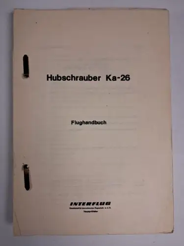 Buch: Hubschrauber Ka-26, Flughandbuch, 1974, Interflug, gebraucht, gut
