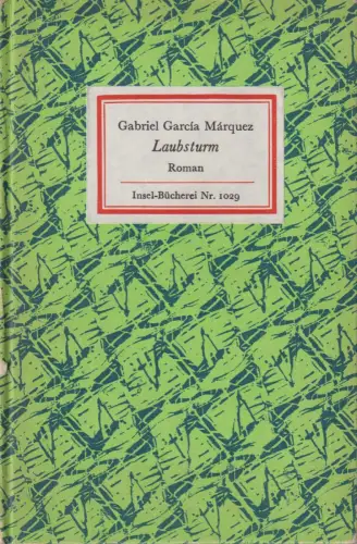 Insel-Bücherei 1029, Laubsturm, Garcia Marquez, Gabriel. 1978, Insel-Verlag