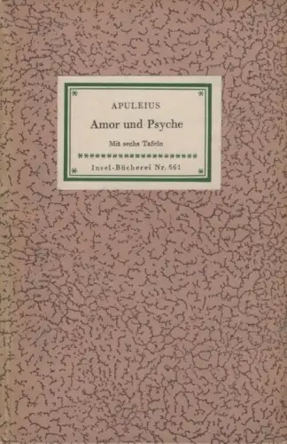 Insel-Bücherei 561, Amor und Psyche, Apuleius. 1955, Insel-Verlag