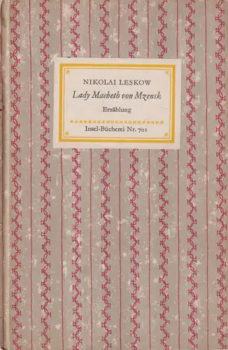 Insel-Bücherei 701, Lady Macbeth von Mzensk, Leskow, Nikolai. 1960, Insel-Verlag