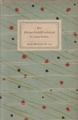 Insel-Bücherei 255, Der kleine Goldfischteich, Kuhn, Franz, Insel-Verlag