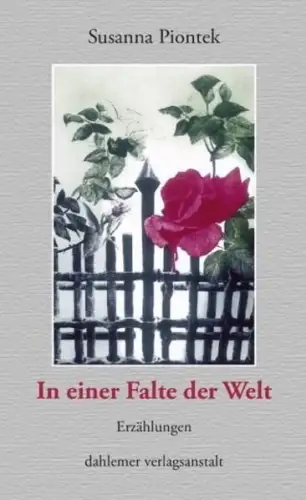Buch: In einer Falte der Welt, Piontek, Susanna, 2018, Dahlemer Verlagsanstalt