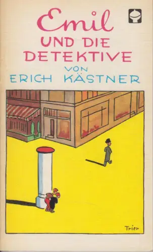 Buch: Emil und die Detektive, Kästner, Erich. Kinderbuchverlag, gebraucht, gut