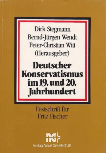 Buch: Deutscher Konservatismus im 19. und 20. Jahrhundert, Stegmann, Dirk, 1983
