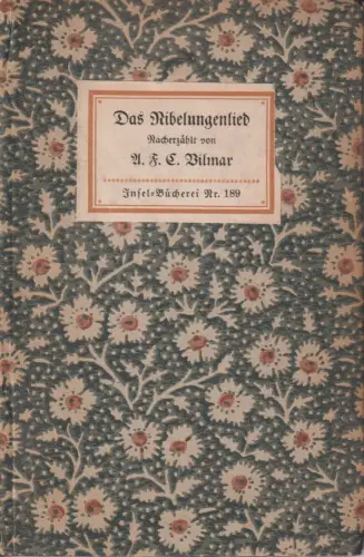 Insel-Bücherei 189, Das Nibelungenlied, Vilmar, A.F.C, Insel-Verlag