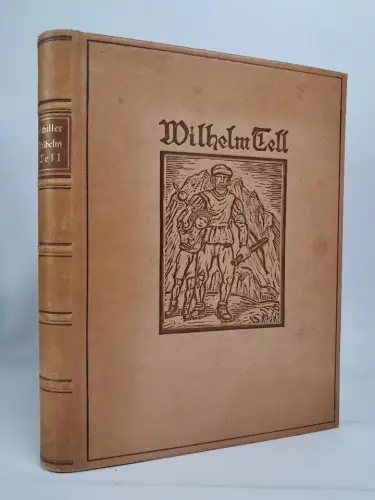 Buch: Wilhelm Tell, Schauspiel, Friedrich von Schiller, 1929, Buch-Gemeinschaft