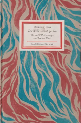 Insel-Bücherei 1018, Die Welle strömt zurück, Prus, Boleslaw. 1977, Insel-Verlag