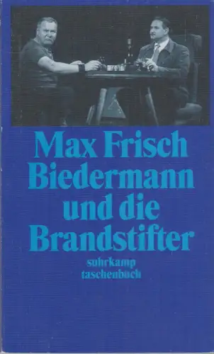 Buch: Biedermann und die Brandstifter, Frisch, Max, 2001, Suhrkamp Verlag