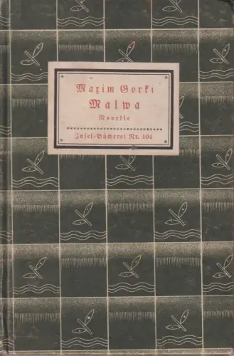 Insel-Bücherei 404, Malwa, Gorki, Maxim, Insel Verlag, Novelle